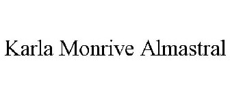 KARLA MONRIVE ALMASTRAL