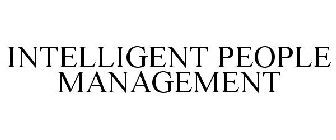 INTELLIGENT PEOPLE MANAGEMENT