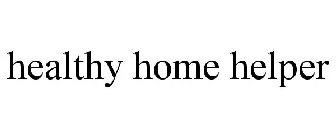 HEALTHY HOME HELPER