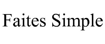 FAITES SIMPLE