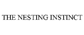 THE NESTING INSTINCT