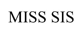 MISS SIS