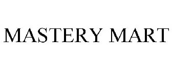 MASTERY MART