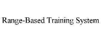 RANGE-BASED TRAINING SYSTEM