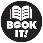 BOOK IT!