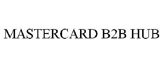 MASTERCARD B2B HUB