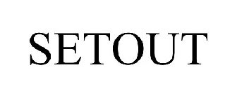 SETOUT