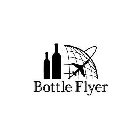 BOTTLE FLYER