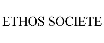 ETHOS SOCIETE