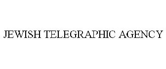 JEWISH TELEGRAPHIC AGENCY