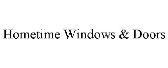 HOMETIME WINDOWS & DOORS