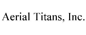 AERIAL TITANS, INC.