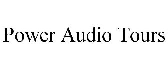 POWER AUDIO TOURS