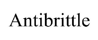 ANTIBRITTLE