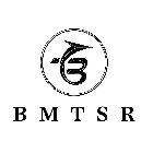 B BMTSR