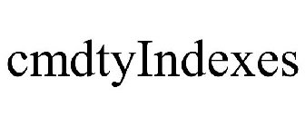 CMDTYINDEXES