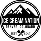 ICE CREAM NATION DENVER, COLORADO EST 2017