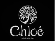 CHLOÉ PRIVATE SELECTION