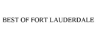 BEST OF FORT LAUDERDALE