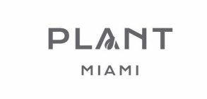 PLANT MIAMI