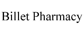 BILLET PHARMACY