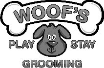 WOOF'S PLAY STAY GROOMING