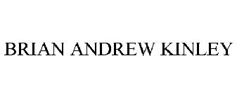 BRIAN ANDREW KINLEY