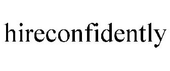 HIRE CONFIDENTLY