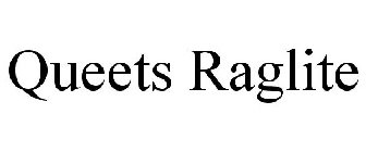 QUEETS RAGLITE