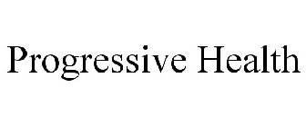 PROGRESSIVE HEALTH