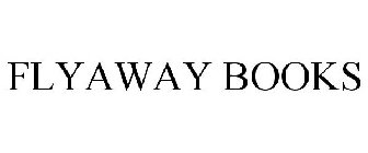 FLYAWAY BOOKS