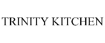 TRINITY KITCHEN