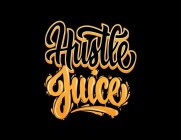 HUSTLE JUICE