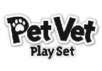 PET VET PLAY SET