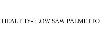 HEALTHY-FLOW SAW PALMETTO