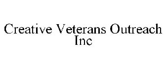 CREATIVE VETERANS OUTREACH INC