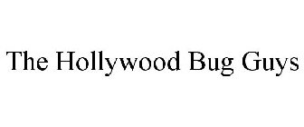 THE HOLLYWOOD BUG GUYS