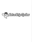 GET A GRIP CYCLES