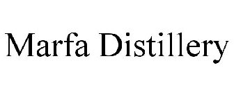 MARFA DISTILLERY
