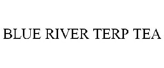 BLUE RIVER TERP TEA