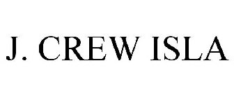 J. CREW ISLA