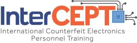 INTERCEPT INTERNATIONAL COUNTERFEIT ELECTRONICS PERSONNEL TRAINING