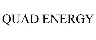 QUAD ENERGY