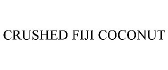 CRUSHED FIJI COCONUT