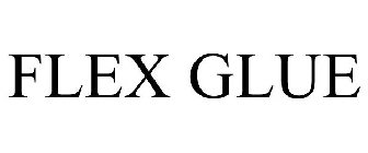 FLEX GLUE