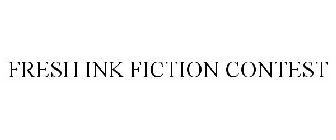 FRESH INK FICTION CONTEST