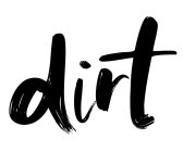 DIRT