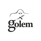 GOLEM