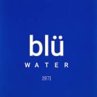 BLU WATER 1971