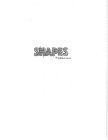 SHAPES BY MILLENNIUM